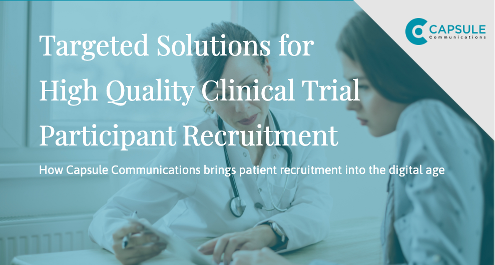 How Capsule Communications Brings Patient Recruitment Into The Digital Age